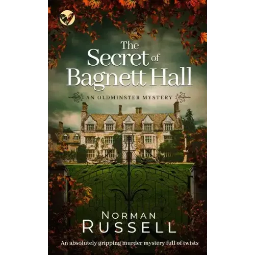 THE SECRET OF BAGNETT HALL an absolutely gripping murder mystery full of twists