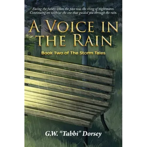 A Voice In the Rain: Book Two of The Storm Tales