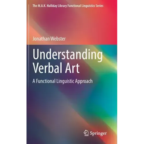 Understanding Verbal Art: A Functional Linguistic Approach