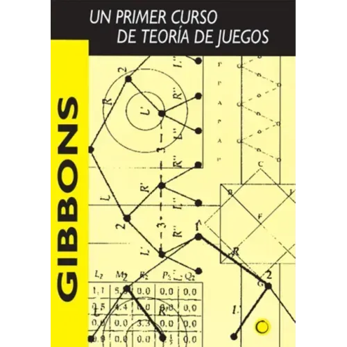 Un Primer Curso de Teoría de Juegos