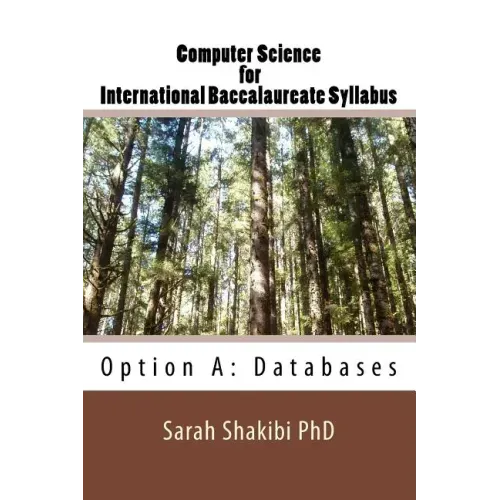 Computer Science for International Baccalaureate Syllabus: Option A: Databases