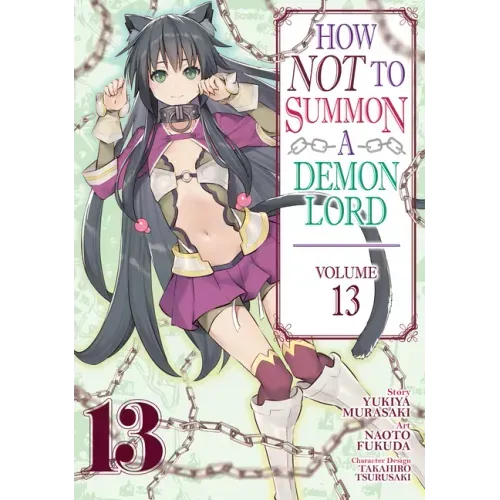 How Not to Summon a Demon Lord (Manga) Vol. 13