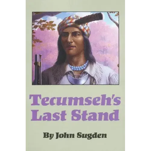 Tecumseh's Last Stand