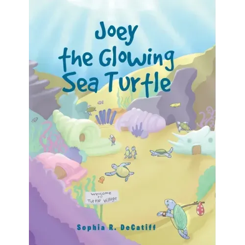Joey the Glowing Sea Turtle