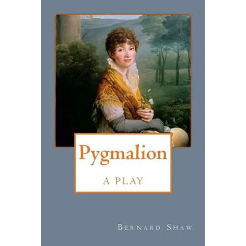 Pygmalion