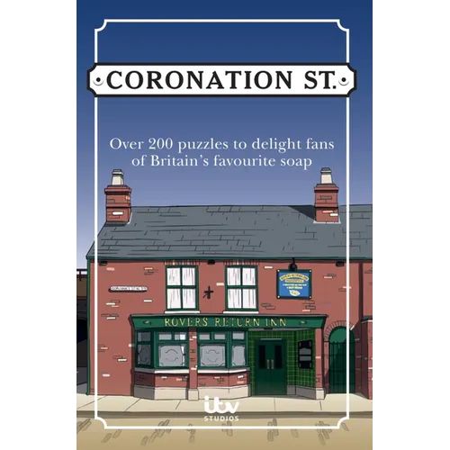 The Official Coronation Street Puzzle Book: Over 200 Puzzles to Delight Fans of Britain's Favourite Soap