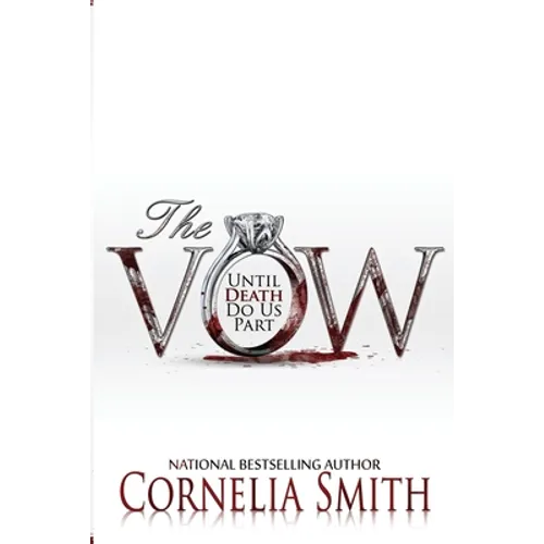 The Vow: Until Death Do Us Part