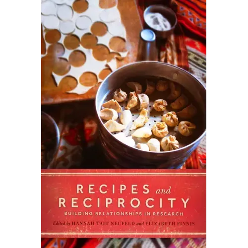 Recipes and Reciprocity: Building Relationships in Research