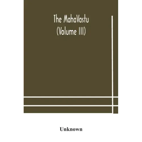 The MahaVastu (Volume III)