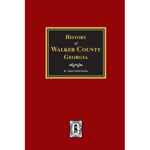 History of Walker County, Georgia.