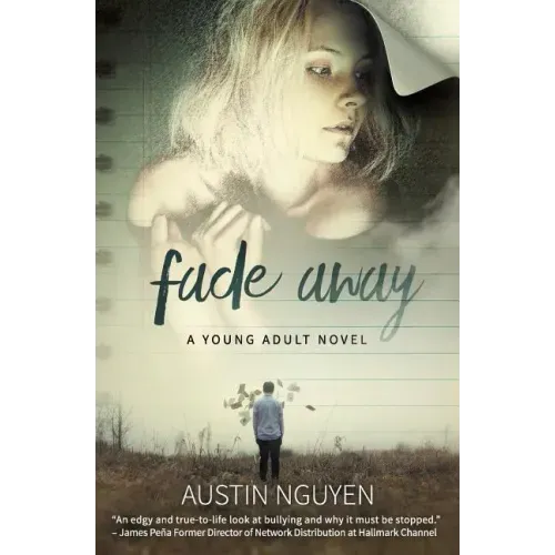 Fade Away: A Young Adult Novel
