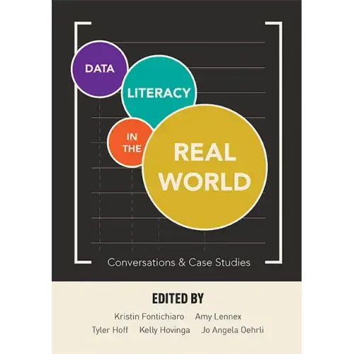Data Literacy in the Real World: Conversations & Case Studies