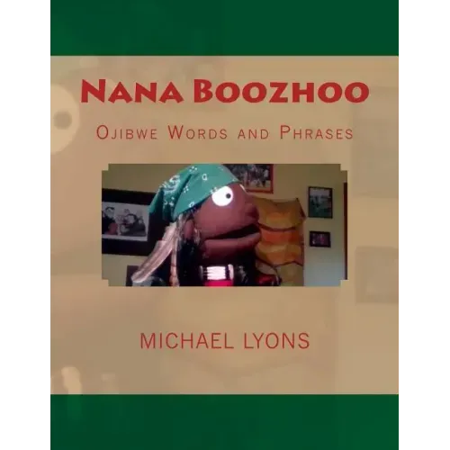 Nana Boozhoo: Ojibwe Words and Phrases