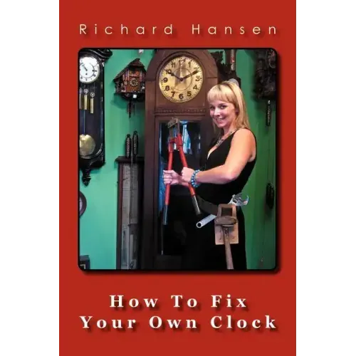 How To Fix Your Own Clock