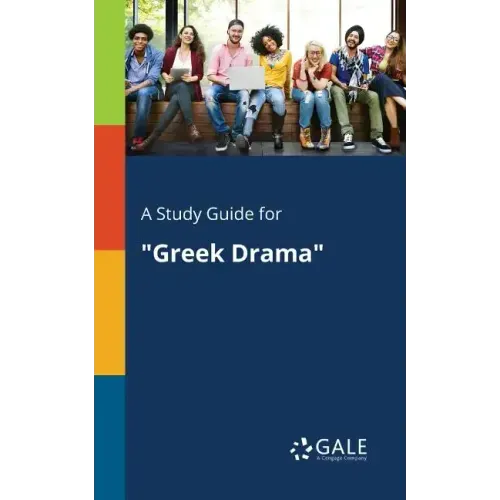 A Study Guide for "Greek Drama"