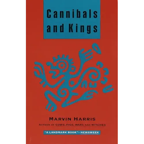 Cannibals and Kings: Origins of Cultures