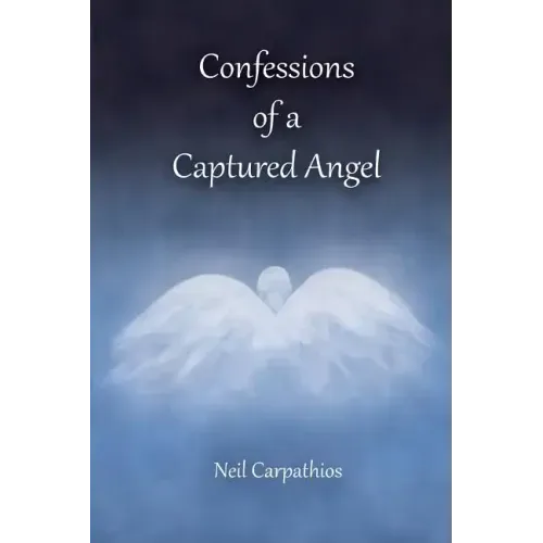 Confessions of a Captured Angel