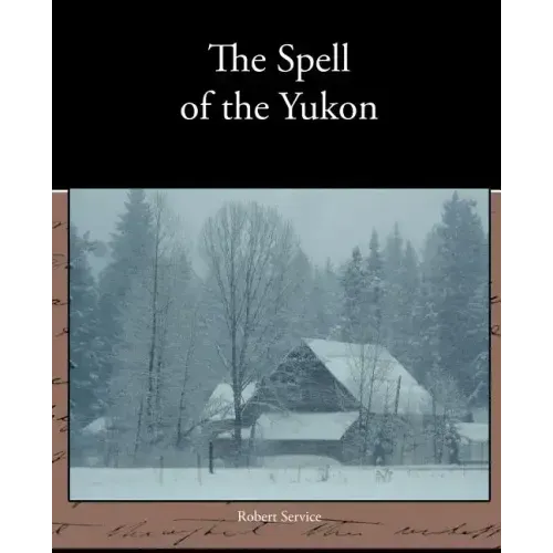 The Spell of the Yukon