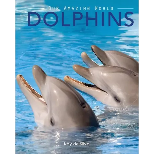 Dolphins: Amazing Pictures & Fun Facts on Animals in Nature