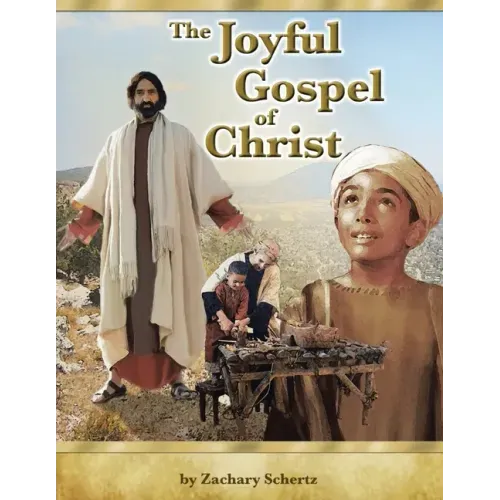 The Joyful Gospel of Christ