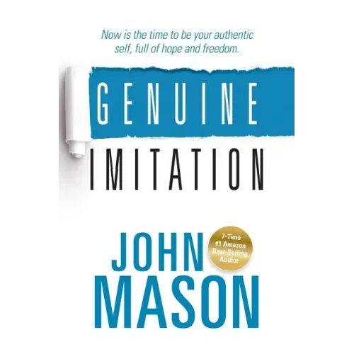 Genuine Imitation: Now is the time to be your authentic self, full of hope and freedom.