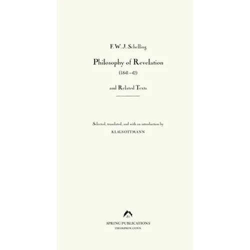 Philosophy of Revelation (1841-42) and Related Texts