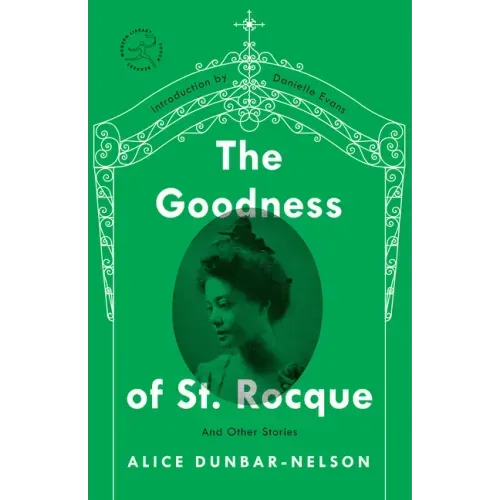 The Goodness of St. Rocque: And Other Stories
