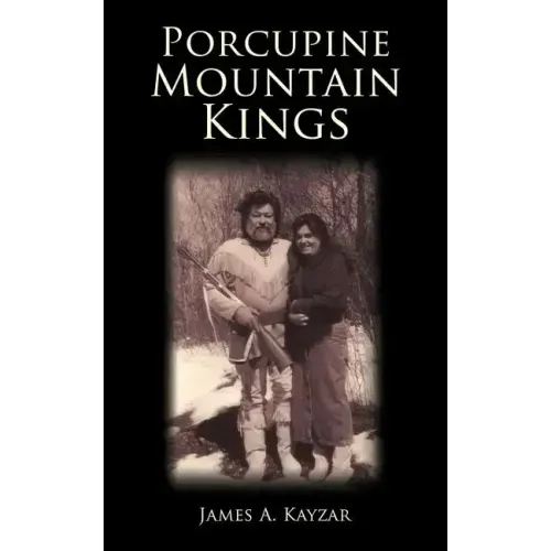 Porcupine Mountain Kings
