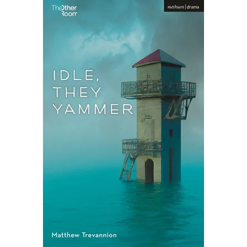 Idle, They Yammer