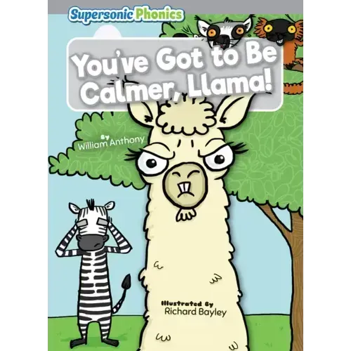 You've Got to Be Calmer, Llama!