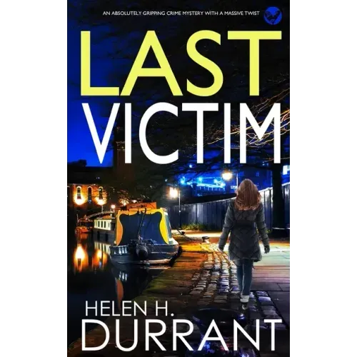 LAST VICTIM an absolutely gripping crime mystery with a massive twist