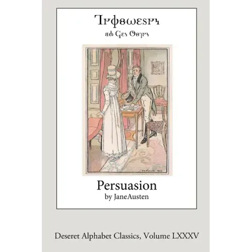 Persuasion (Deseret Alphabet Edition)