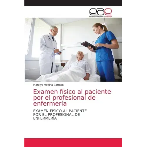 Examen físico al paciente por el profesional de enfermería