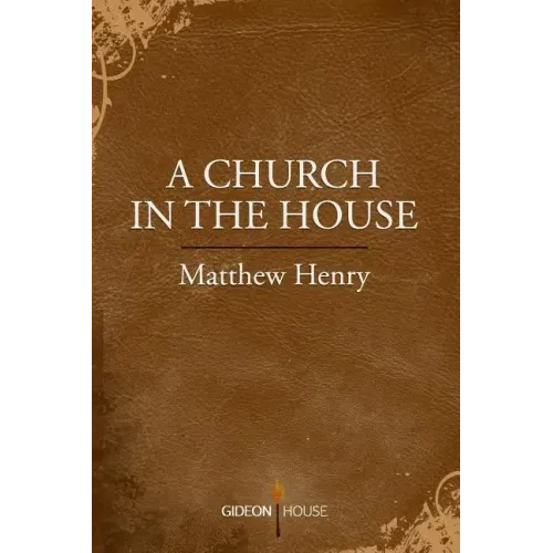 A Church in the House