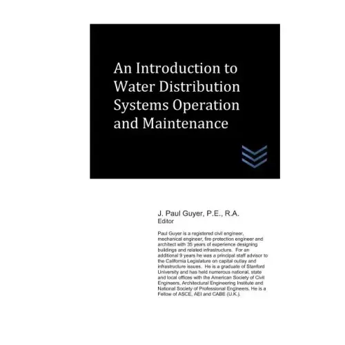 An Introduction to Water Distribution Systems Operation and Maintenance