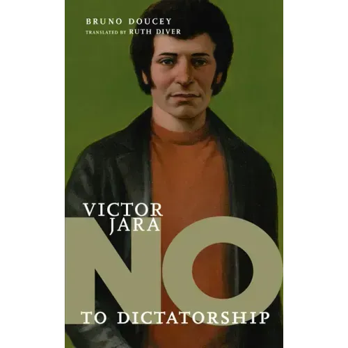 Víctor Jara: No to Dictatorship