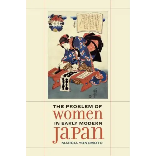 The Problem of Women in Early Modern Japan: Volume 31