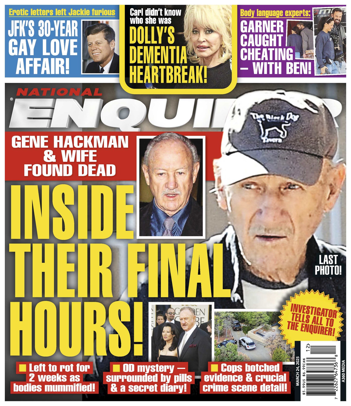 National Enquirer - 03.24.25: Gene Hackman & Wife’s Tragic Deaths Revealed, JFK’s 30-Year Affair Exposed, Dolly Parton’s Dementia Struggles & Jennifer Garner’s Alleged Affair With Ben Affleck & More!