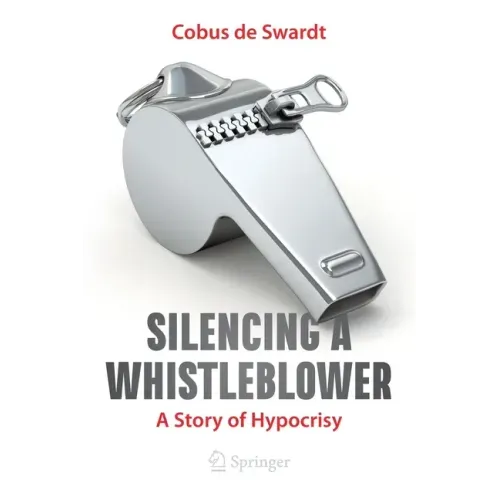 Silencing a Whistleblower: A Story of Hypocrisy