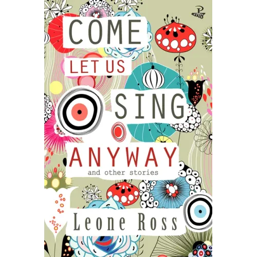 Come Let Us Sing Anyway