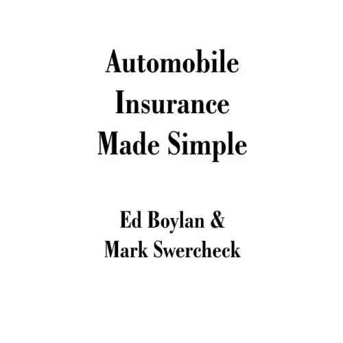 Automobile Insurance Made Simple