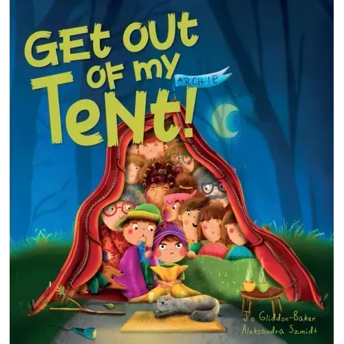 Get Out of My Tent