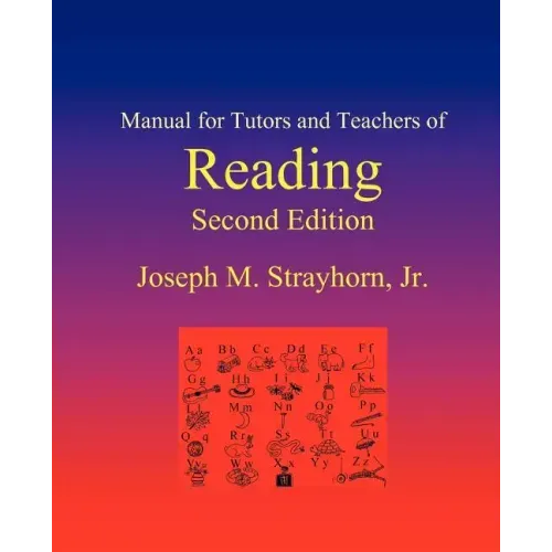 Manual for Tutors and Teachers of Reading: Second Edition