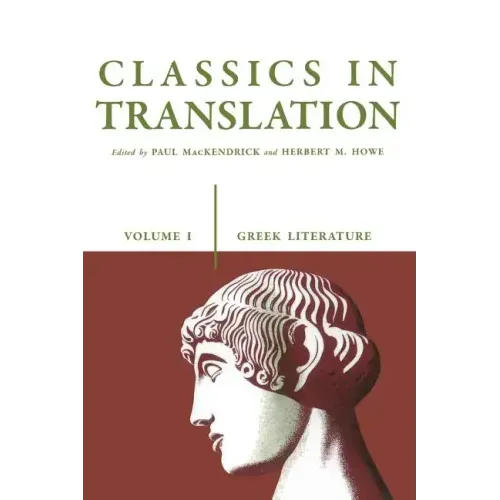 Classics in Translation, Volume I: Greek Literature