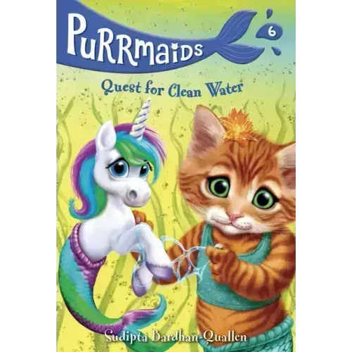 Purrmaids #6: Quest for Clean Water