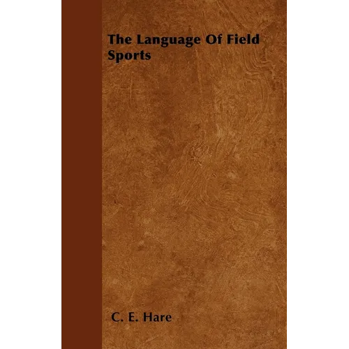 The Language of Field Sports