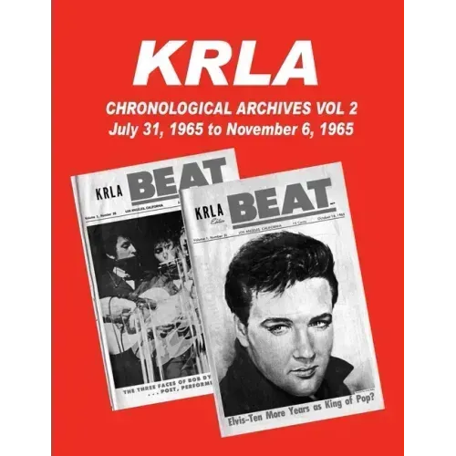 KRLA Chronological Archives Vol 2: July 31, 1965 to November 6, 1965