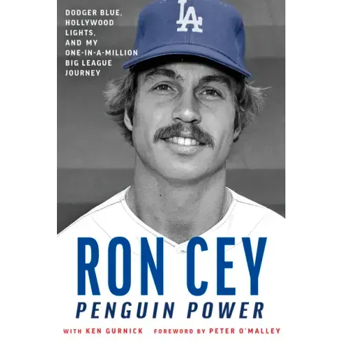 Penguin Power: Dodger Blue, Hollywood Lights, and My One-In-A-Million Big League Journey