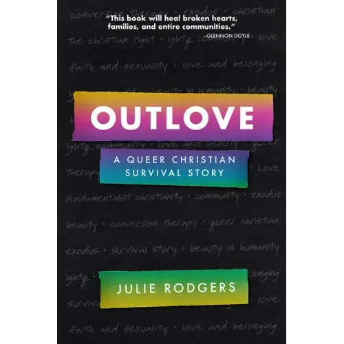 Outlove: A Queer Christian Survival Story