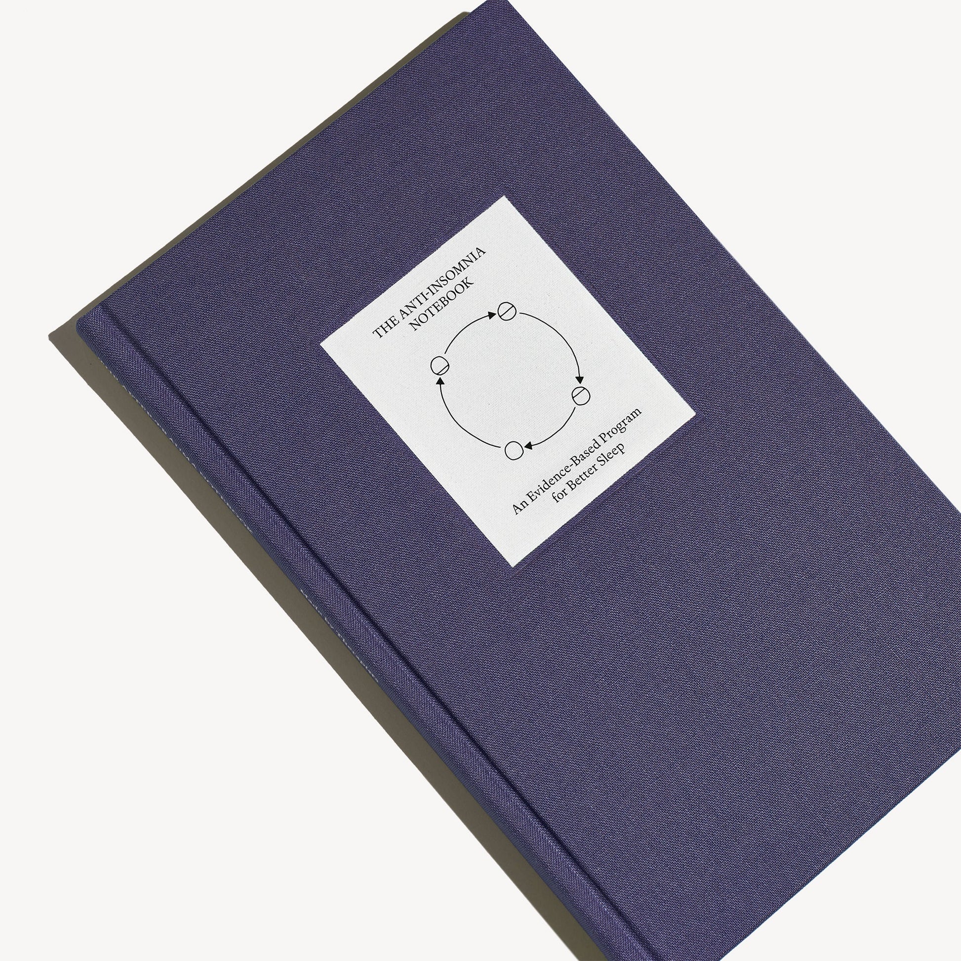 The Anti-Insomnia Therapy Notebook